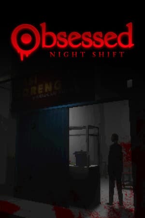 Obsessed : Night Shift