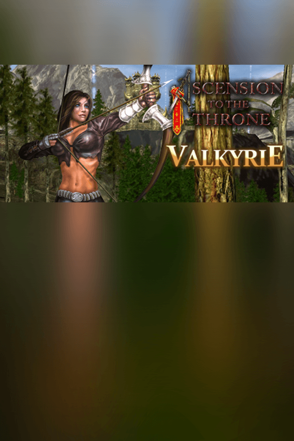 Ascension to the Throne: Valkyrie