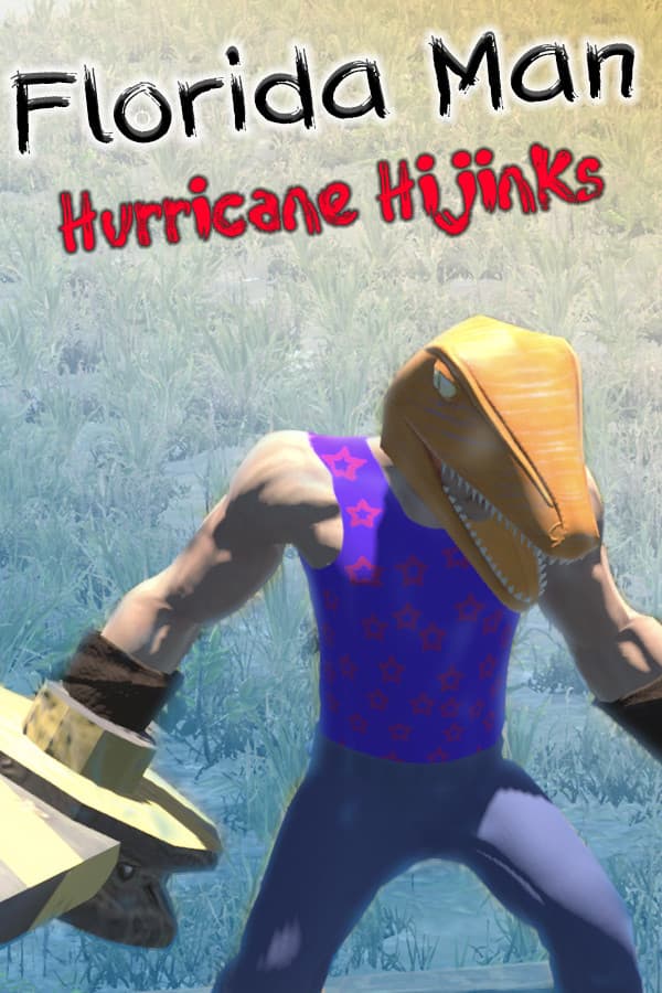 Florida Man: Hurricane Hijinks