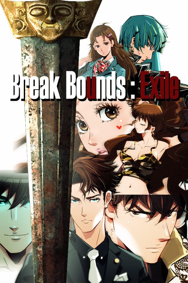 Break Bounds: Exile 越界：流放者