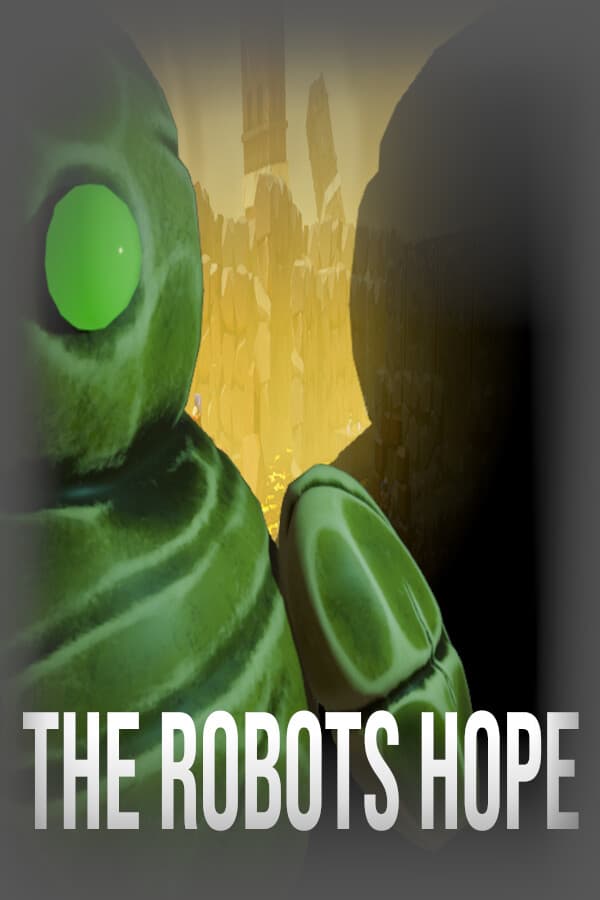 The Robots Hope