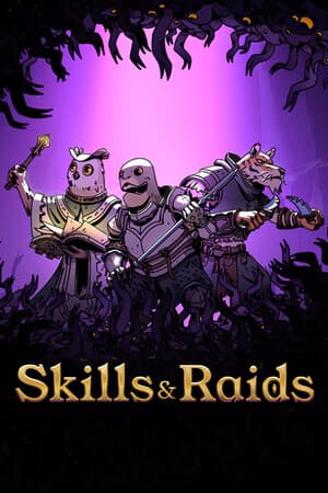 Skills & Raids