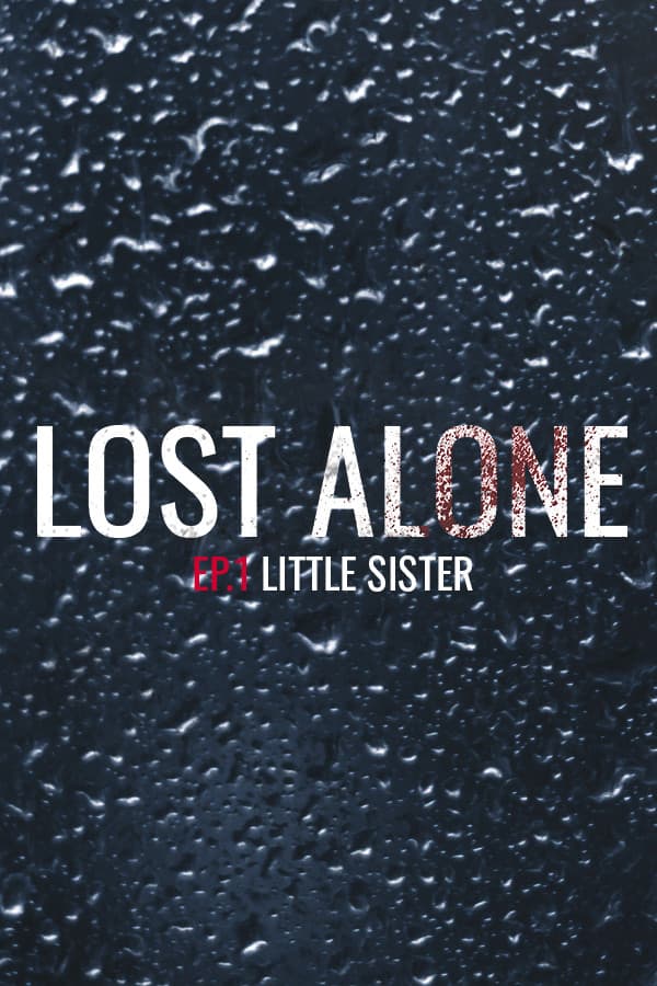 Lost Alone Ep.1 - Sorellina
