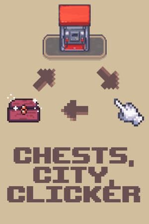 Chests, City, Clicker