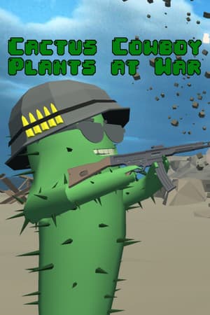 Cactus Cowboy - Plants at War