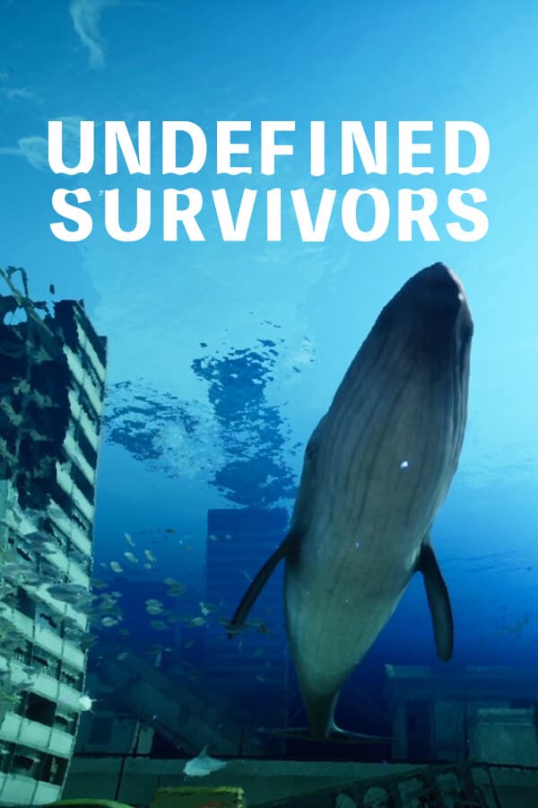 Undefined Survivors -アンディファインド サバイバーズ-