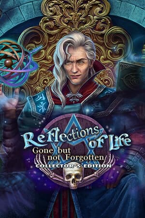 Reflections of Life: Gone But Not Forgotten Collector's Edition