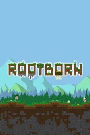 Rootborn