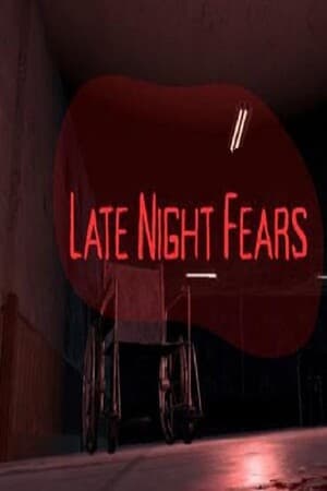 Late Night Fears