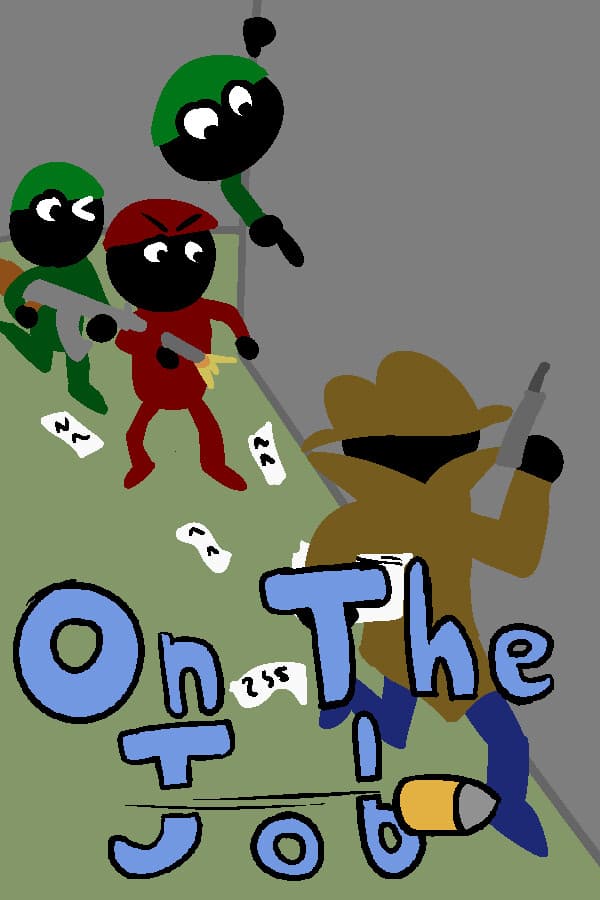 On The Job