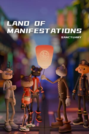 Land of Manifestations: Sanctuary