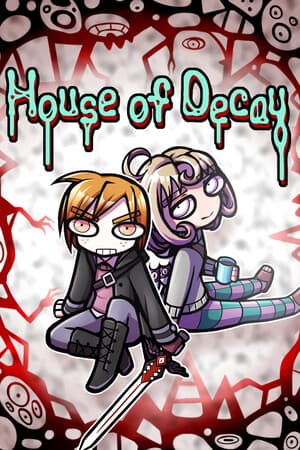 House Of Decay