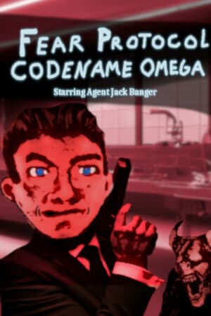 Fear Protocol: Codename Omega Starring Agent Jack Banger