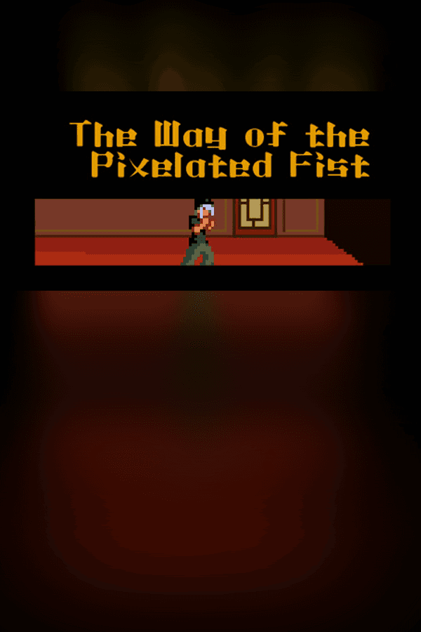The Way of the Pixelated Fist