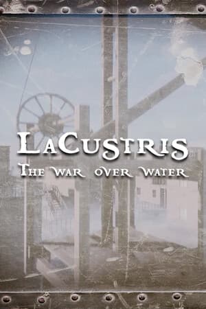 Lacustris - The War over Water