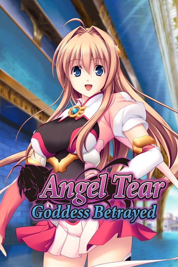 Angel Tear: Goddess Betrayed