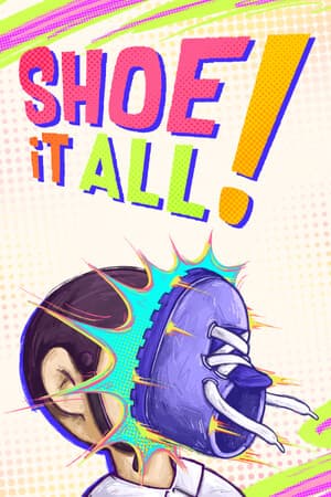 Shoe it All!