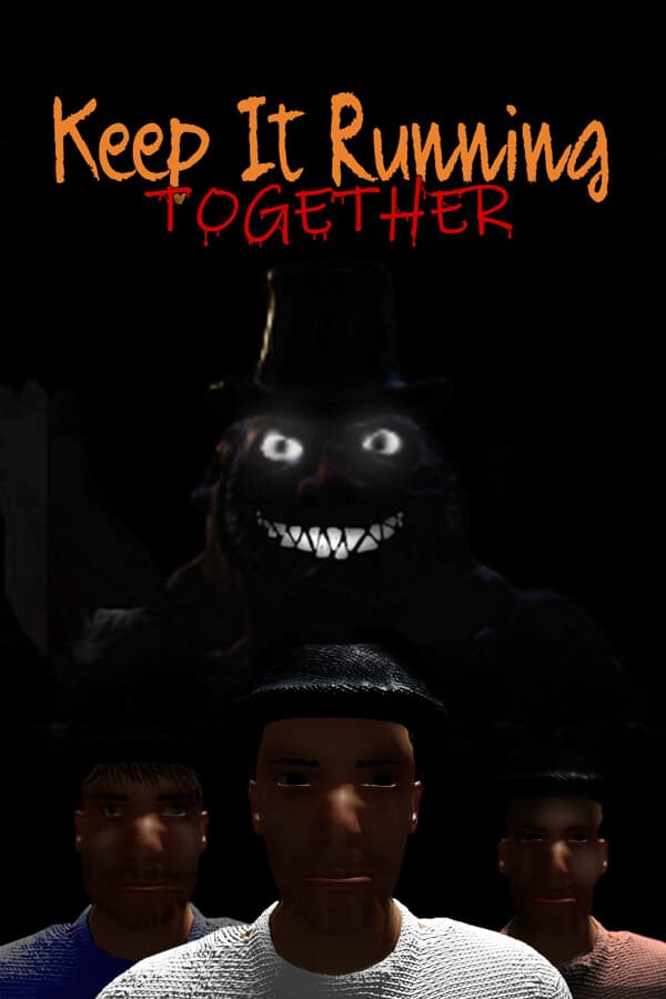 Keep It Running: Together