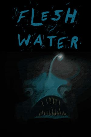 Flesh Water