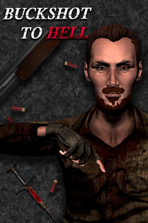 Buckshot to Hell