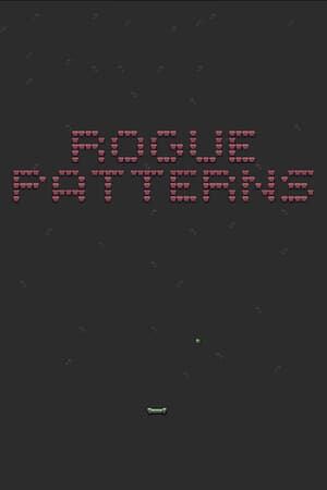 Rogue Patterns