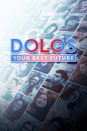 DOLOS: Your Best Future