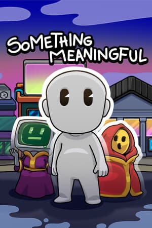 Something Meaningful