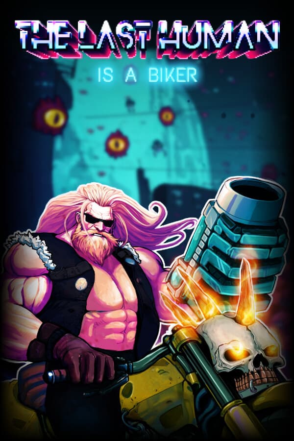 THE LAST HUMAN IS A BIKER