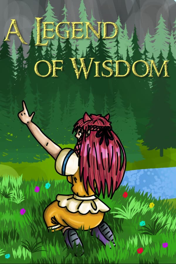 A Legend of Wisdom Part I