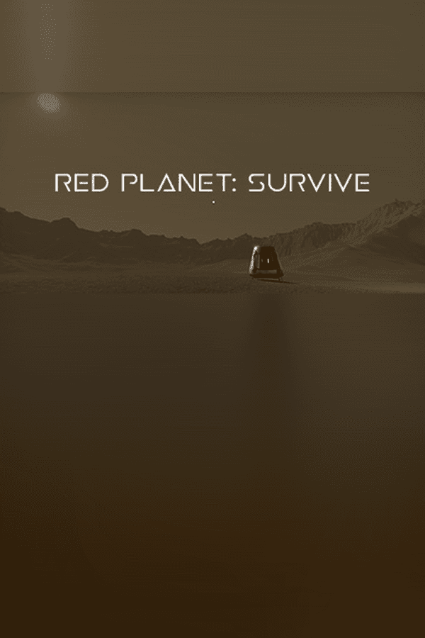 Red Planet: Survive