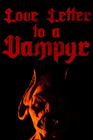 Love Letter to a Vampyr