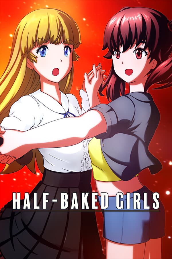 HALF-BAKED GIRLS