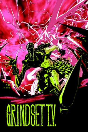 Grindset T.V.