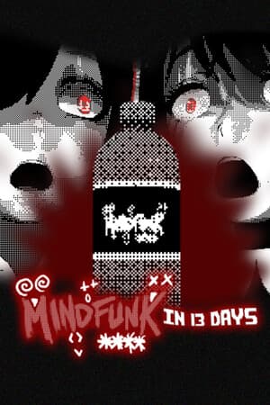 MINDFUNK In 13 Days