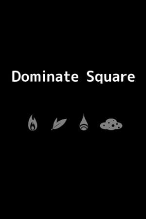 Dominate Square