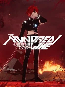 The Hundred Line -Last Defense Academy-