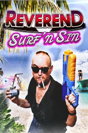 REVEREND: Surf 'n Sin