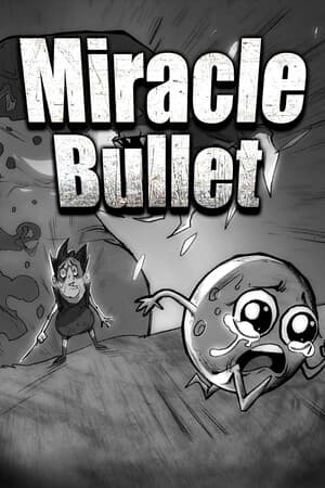 Miracle Bullet