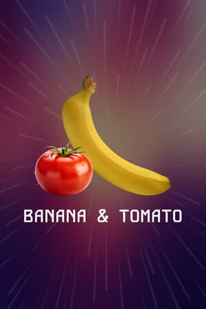 Banana & Tomato