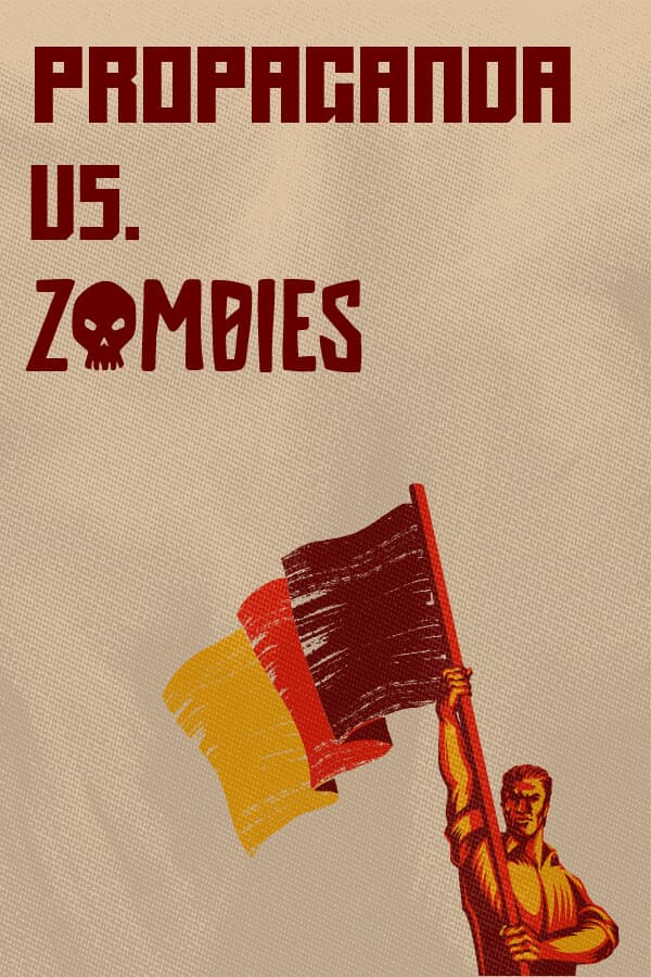 Propaganda vs. Zombies