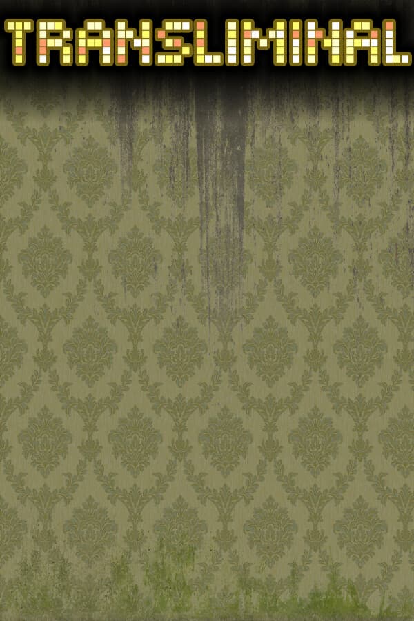 Transliminal: Beyond The Backrooms