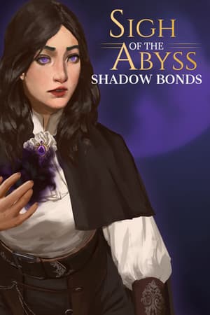 Sigh of the Abyss: Shadow Bonds ▪ Prologue
