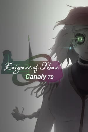 Enigmas of Nona: Canaly TD