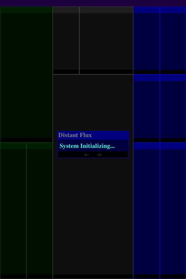 Distant Flux: System Initializing