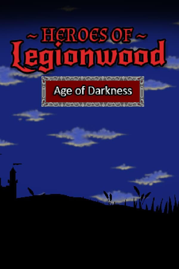 Heroes of Legionwood