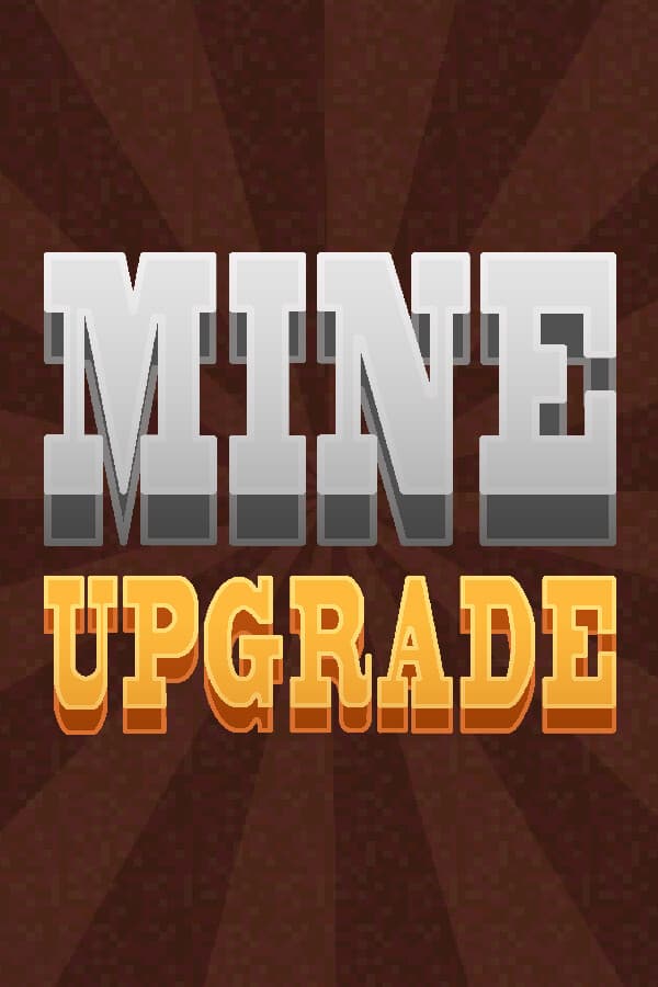 Mine Upgrade