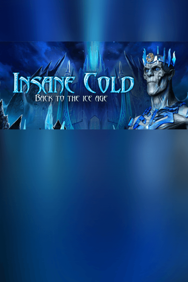 Insane Cold: Back to the Ice Age