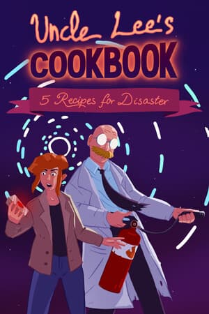 Uncle Lee’s Cookbook: Five Recipes for Disaster