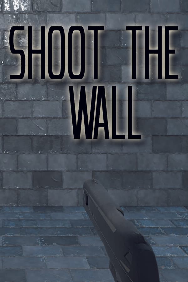 Shoot The Wall