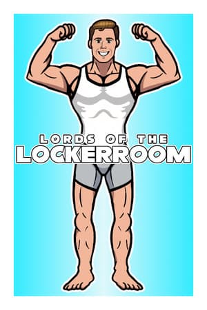 Lords Of The Lockerroom